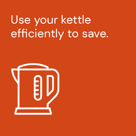 ActewAGL Energy Savings | Use your kettle efficiently to save An ActewAGL Energy Saving Tip to efficiently using your kettle